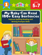 My Baby Can Read 100+ Easy Sentences Improve Spelling Reading And Writing Prompts Skills English Urdu: 1st basic vocabulary with complete Dolch Sight words flash cards kindergarten first grade learn to read books for easy readers kids 5-7