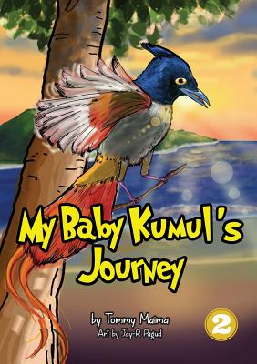 My Baby Kumul's Journey - Maima, Tommy
