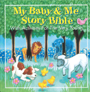 My Baby & Me Story Bible