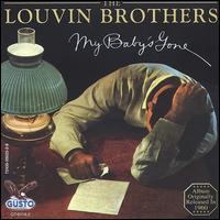 My Baby's Gone - The Louvin Brothers