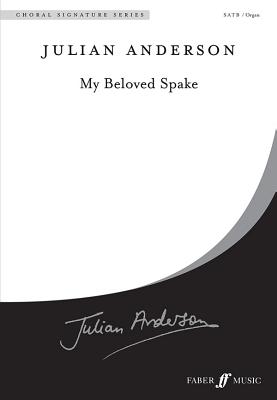 My Beloved Spake - Anderson, Julian (Composer)