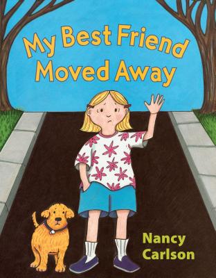 My Best Friend Moved Away - 