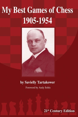 My Best Games of Chess 1905-1954 - Tartakower, Savielly