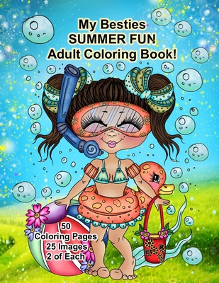 My Besties Summer FUN Adult Coloring Book - Baldy, Sherri