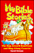 My Bible Stories: The Hop-Aboard Handbook and Sing-Along