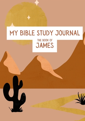 My Bible Study Journal: The Book of James - Carlson, Alisha