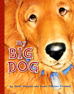 My Big Dog - Stevens Crummel, Susan