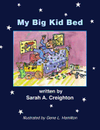 My Big Kid Bed
