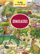 My Big Wimmelbook: Dinosaurs