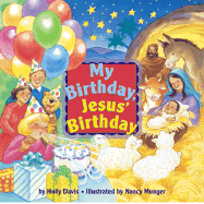 My Birthday, Jesus' Birthday - Davis, Holly