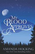 My Blood Approves: Updated Edition