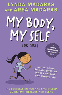 My Body, My Self for Girls: Revised Edition