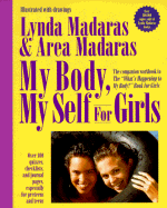 My Body, My Self: The "What's Happening to My Body" Workbook for Girls