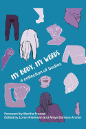 My Body, My Words - A Collection of Bodies