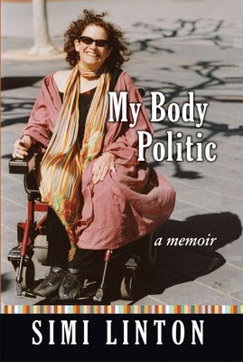 My Body Politic: A Memoir - Linton, Simi