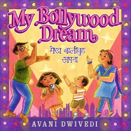 My Bollywood Dream