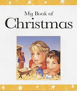 My Book of Christmas: Bible stories and prayers