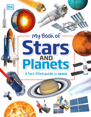 My Book of Stars and Planets: A Fact-Filled Guide to Space - Patel, Parshati