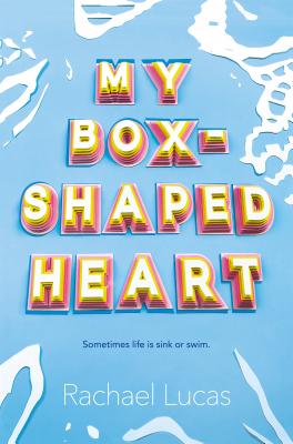 My Box-Shaped Heart - Lucas, Rachael