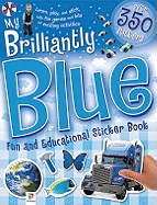 My Brilliantly Blue Fun and Educational Sticker Book