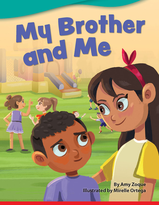 My Brother and Me - Zoque, Amy