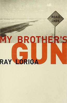 My Brother's Gun - Loriga, Ray