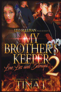 My Brother's Keeper 2: Love, Lies & Betrayal
