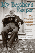 My Brother's Keeper: The Thomas Garfield Story