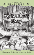 My Brother's Story