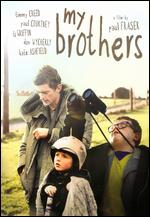 My Brothers - Paul Fraser