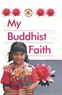 My Buddhist Faith