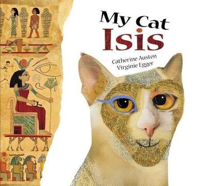 My Cat Isis - Austen, Catherine
