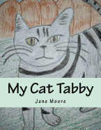 My Cat Tabby: Children's Picture Book