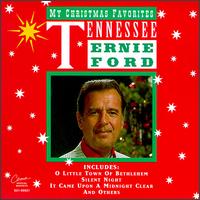 My Christmas Favorites - Tennessee Ernie Ford