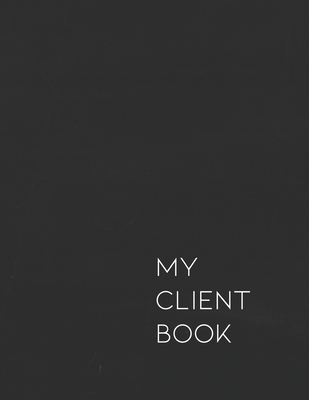 My Client Book: Customer Appointment Management System and Tracker - Blank, Matt