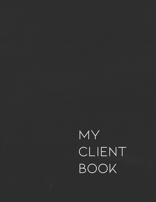 My Client Book: Customer Appointment Management System and Tracker - Blank, Matt