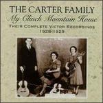 My Clinch Mountain Home: Their Complete Victor Recordings (1928-1929)