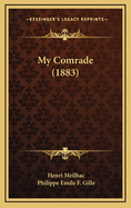 My Comrade (1883)
