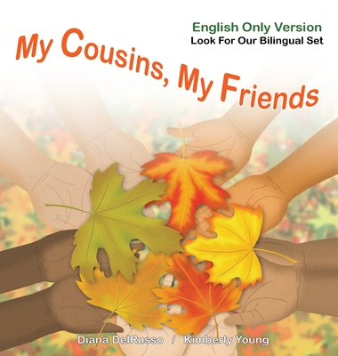 My Cousins, My Friends English Version - Delrusso, Diana