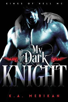 My Dark Knight - Merikan, K a