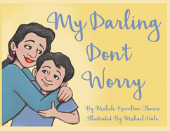 My Darling Don't Worry