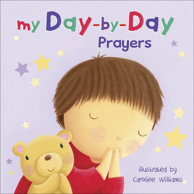 My Day-By-Day Prayers - Manser, Martin, and Williams, Caroline