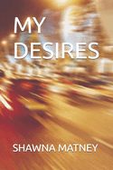 My Desires