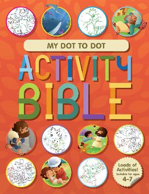 My Dot to Dot Activity Bible - Newton, Andrew