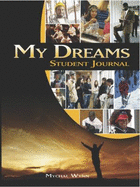 My Dreams: Student Journal