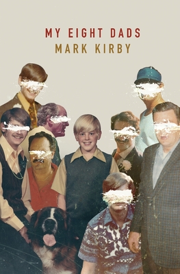 My Eight Dads - Kirby, Mark