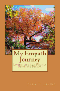 My Empath Journey: Living Life as a Highly Sensitive Person