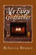 My Fairy Godfather: Collected Short Stories