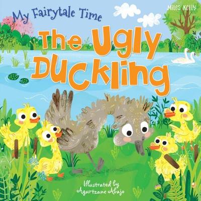 My Fairytale Time: The Ugly Duckling - Johnson, Amy (Editor)