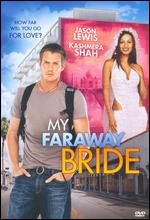 My Faraway Bride - Rajeev Manoj Virani